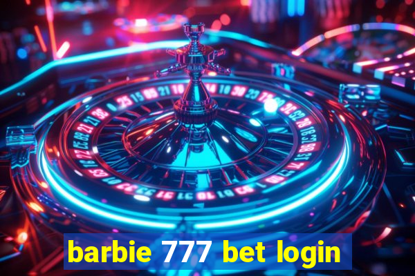 barbie 777 bet login